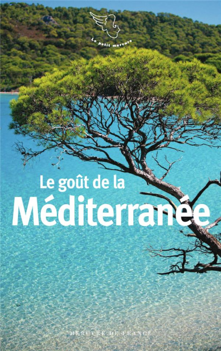 Emprunter LE GOUT DE LA MEDITERRANEE livre