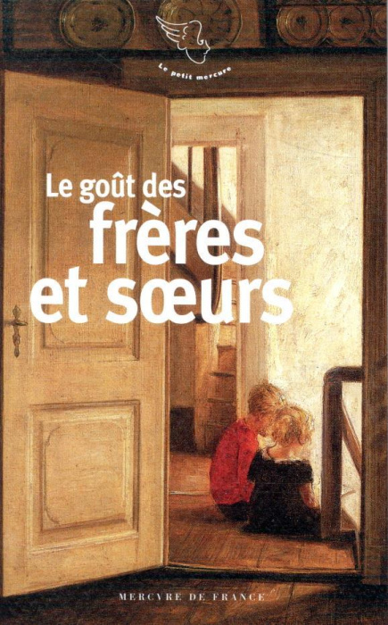 Emprunter Le goût des frères et des soeurs livre