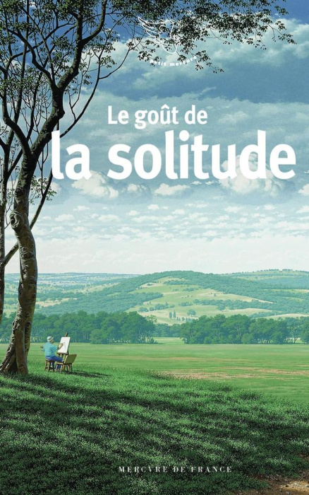 Emprunter Le goût de la solitude livre