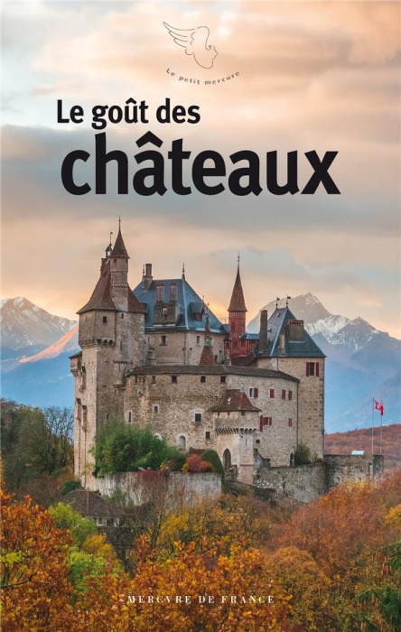 Emprunter Le goût des châteaux livre