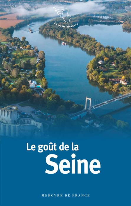 Emprunter Le goût de la Seine livre