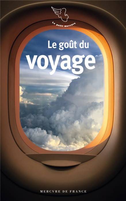 Emprunter Le goût du voyage livre