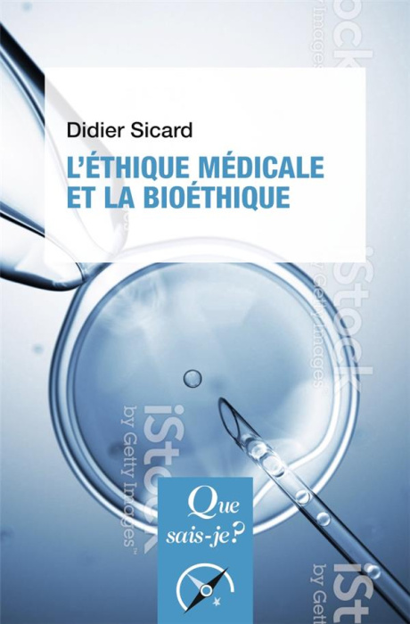 Emprunter L'éthique médicale et la bioéthique. 7e édition livre