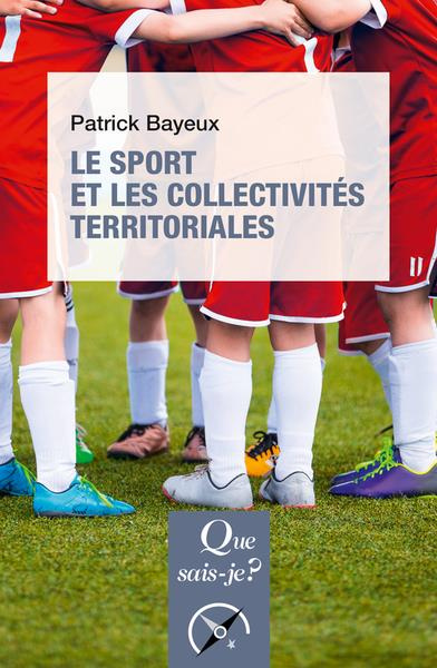 Emprunter Le sport et les collectivités territoriales. 6e édition livre