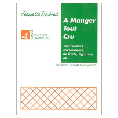 Emprunter A manger tout cru livre