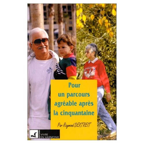 Emprunter POUR PARCOURS AGREABLE APRES LA CINQUANTAINE livre