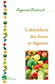 Emprunter ABECEDAIRE DES FRUITS ET DES LEGUMES livre
