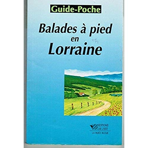 Emprunter BALADES A PIED EN LORRAINE livre