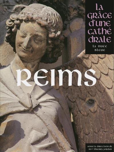 Emprunter Reims. La grâce d'une cathédrale livre