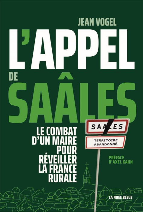 Emprunter L'appel de Saâles. Le combat d'un maire pour réveiller la France rurale livre
