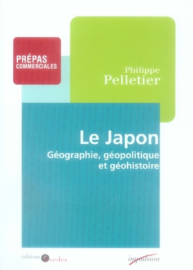 Emprunter Le Japon. Géographie, géopolitique et géohistoire livre