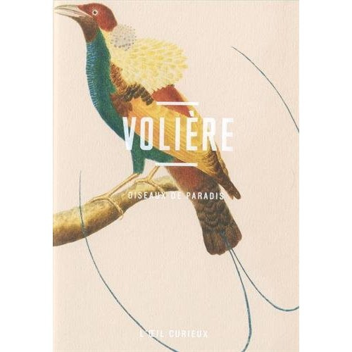 Emprunter Volière. Oiseaux de paradis livre