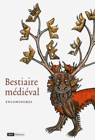 Emprunter Bestiaire médiéval. Enluminures livre