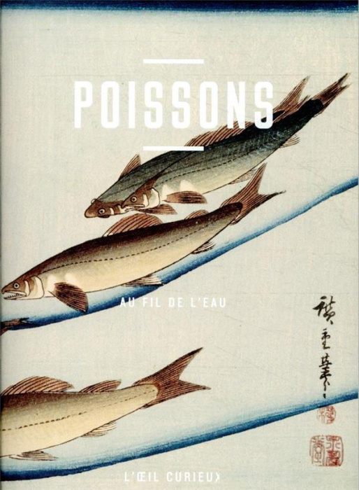 Emprunter Poissons. Au fil de l'eau livre