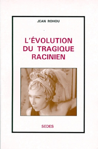 Emprunter L'EVOLUTION DU TRAGIQUE RACINIEN livre