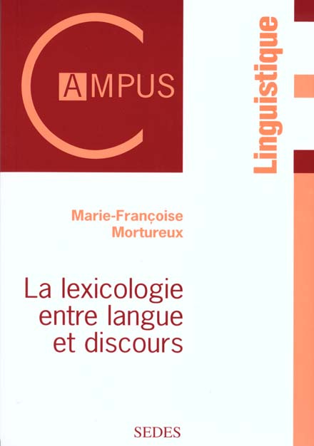 Emprunter LA LEXICOLOGIE ENTRE LANGUE ET DISCOURS livre