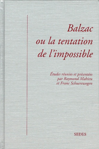 Emprunter BALZAC OU LA TENTATION DE L'IMPOSSIBLE livre