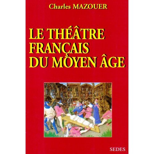 Emprunter LE THEATRE FRANCAIS DU MOYEN AGE livre