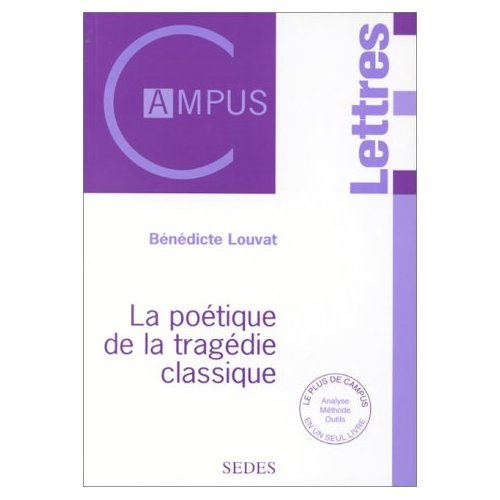 Emprunter LA POETIQUE DE LA TRAGEDIE CLASSIQUE livre