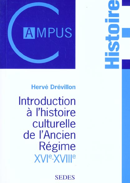 Emprunter INTRODUCTION A L'HISTOIRE CULTURELLE DE L'ANCIEN REGIME livre