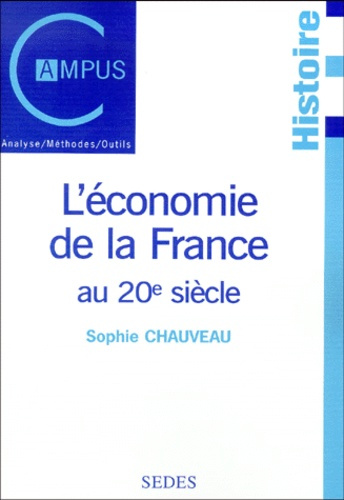 Emprunter L'ECONOMIE DE LA FRANCE AU 20E SIECLE livre