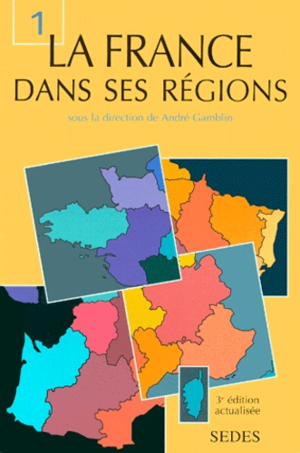 Emprunter LA FRANCE DANS SES REGIONS livre