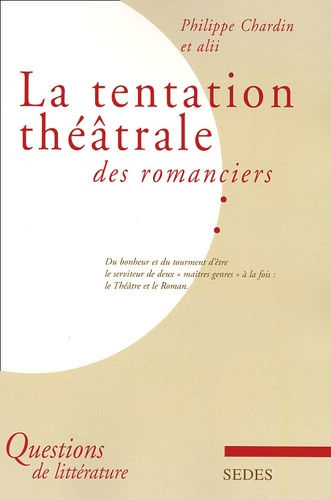 Emprunter LA TENTATION THEATRALE DES ROMANCIERS livre
