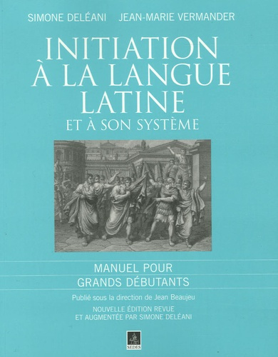 Emprunter INITIATION A LA LANGUE LATINE ET A SON SYSTEME livre