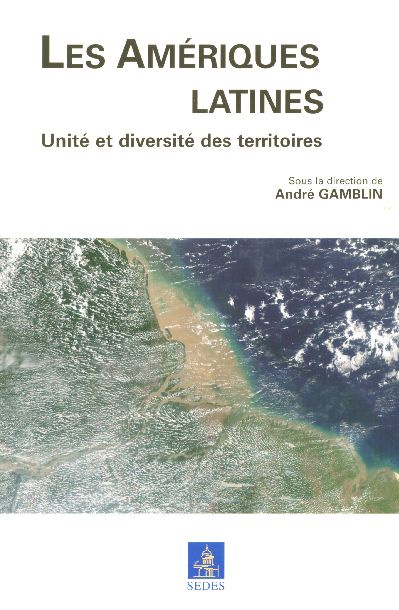 Emprunter Les Amériques latines. Unité et diversité des territoires livre