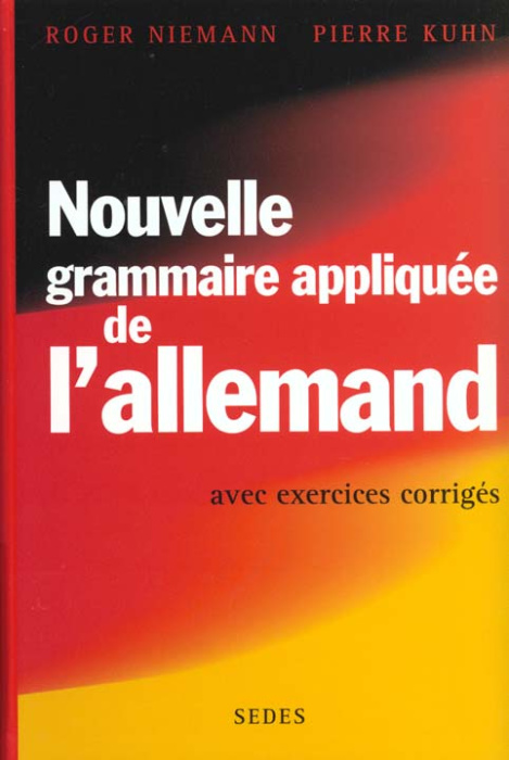 Emprunter NOUVELLE GRAMMAIRE APPLIQUEE DE L'ALLEMAND livre