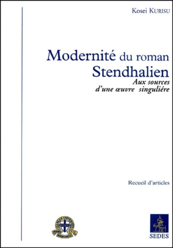 Emprunter MODERNITE DU ROMAN STENDHALIEN livre