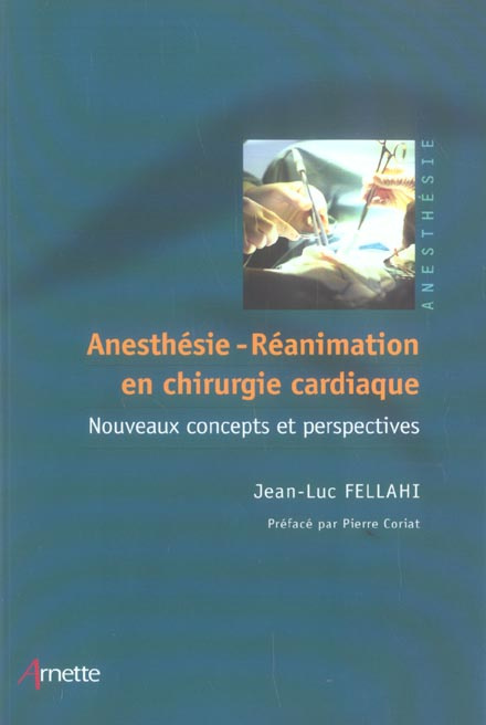 Emprunter ANESTHESIE, REANIMATION EN CHIRURGIE CARDIAQUE NOUVEAUX CONCEPTS ET PERSPECTIVES livre