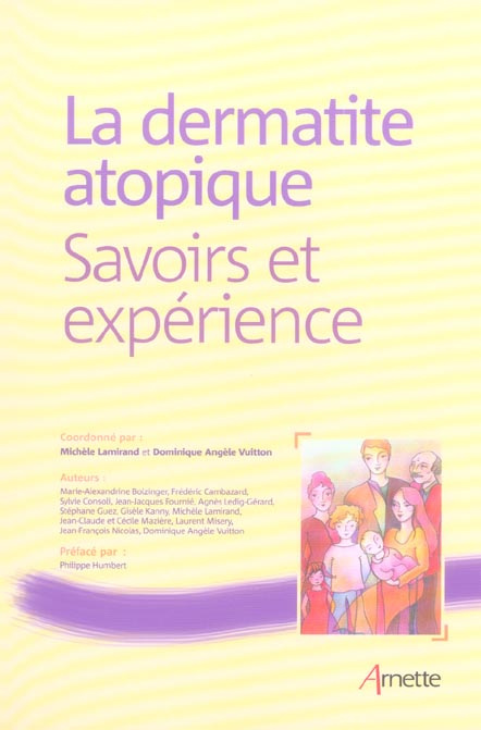Emprunter La dermatite atopique. Savoirs et expérience livre