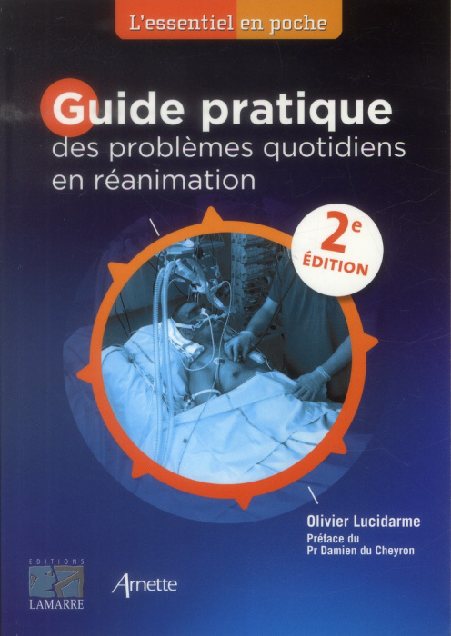 Emprunter Guide pratique des problèmes quotidiens en réanimation. 2e édition revue et augmentée livre
