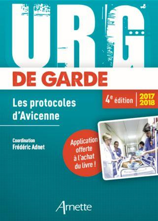Emprunter Urg' de garde. Les protocoles d'Avicenne, Edition 2017-2018 livre