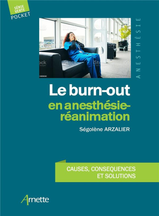 Emprunter Le burn-out en anesthésie-réanimation. Causes, conséquences et solutions livre