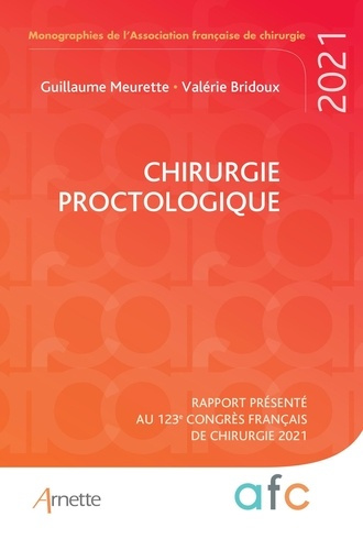 Emprunter Chirurgie proctologique. Rapport présenté au 123e congrès français de chirurgie. Paris, 30 août-1er livre