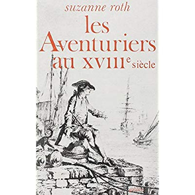 Emprunter LES AVENTURIERS AU XVIIIE SIECLE livre