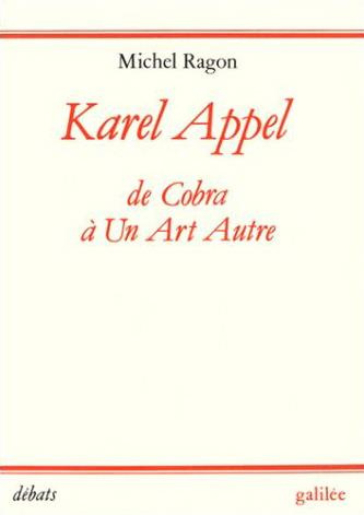Emprunter Karel Appel. De Cobra à un art autre (1948-1957) livre