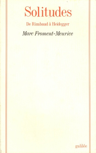 Emprunter Solitudes. De Rimbaud à Heidegger livre