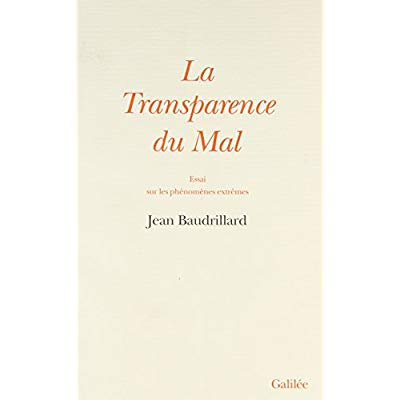 Emprunter La transparence du mal. Essai sur les phénomènes extrêmes livre