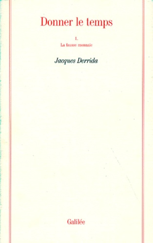 Emprunter Donner le temps. Tome 1, La fausse monnaie livre