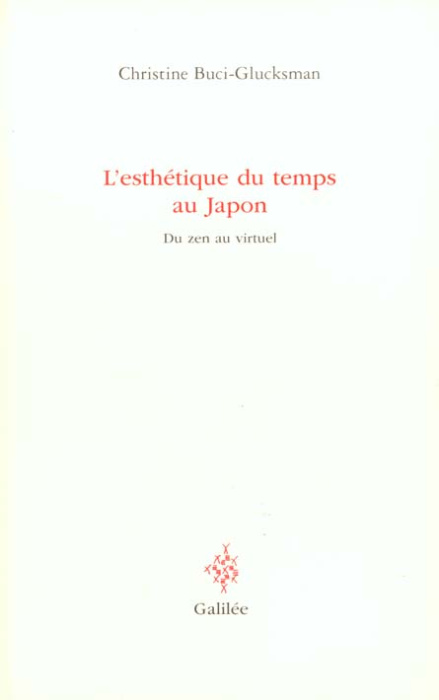Emprunter L'esthétique du temps au Japon. Du zen au virtuel livre