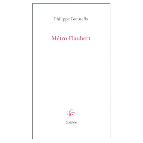 Emprunter Métro Flaubert. 0000 livre