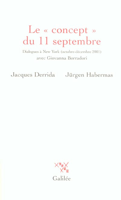 Emprunter Le concept du 11 septembre. Dialogues à New York (octobre-décembre 2001) avec Giovanna Borradori livre