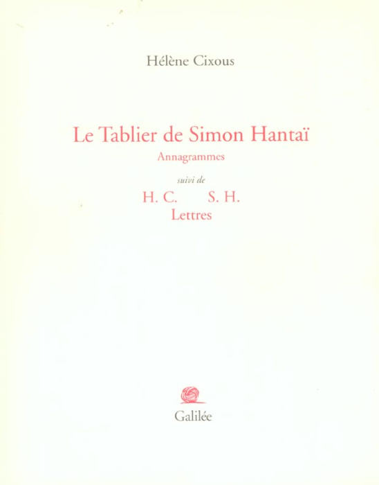 Emprunter Le tablier de Simon Hantaï suivi de H.C. S.H. Lettres livre