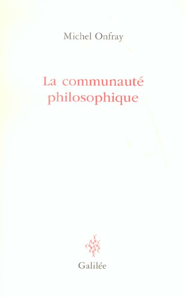 Emprunter La communauté philosophique. Manifeste pour l'Université populaire livre