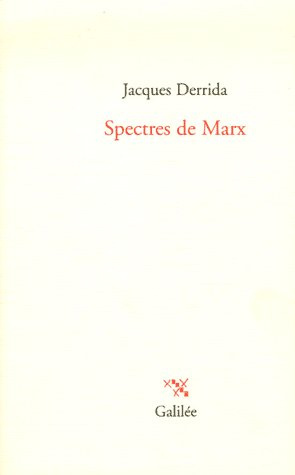 Emprunter Spectres de Marx. L'Etat de la dette, le travail du deuil et la nouvelle Internationale livre