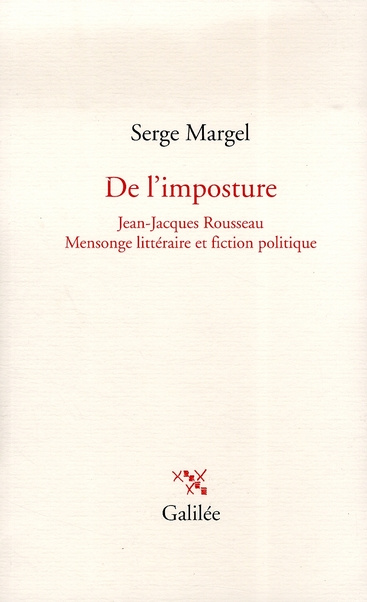 Emprunter De l'imposture. Jean-Jacques Rousseau, mensonge littéraire et fiction politique livre