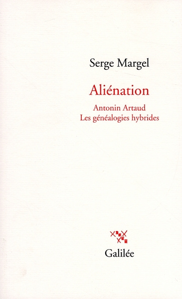 Emprunter Aliénation. Antonin Artaud - Les généalogies hybrides livre